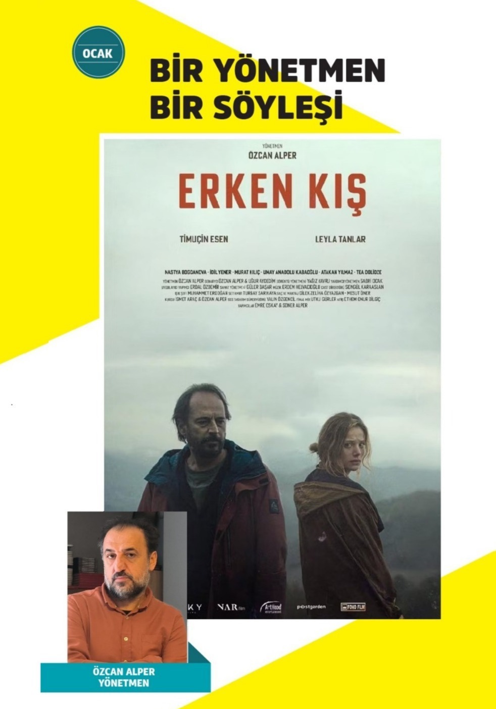 Bir Yönetmen Bir Söyleşi / "Erken Kış" Film Gösterimi - Yönetmen Özcan Alper ile Söyleşi