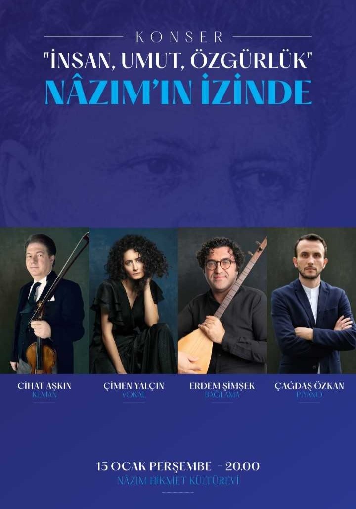 Nazım'ın İzinde: İnsan, Umut, Özgürlük